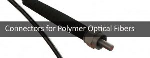 کانکتور های صنعت فیبر نوری پلاستیکی POF